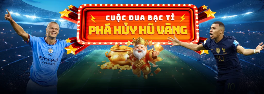banner phá huỷ hũ vàng